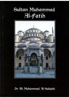 Sultan Muhammad Al-Fatih Sultan Muhammad Al-Fatih