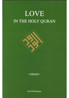LOVE IN THE HOLY QURAN LOVE IN THE HOLY QURAN
