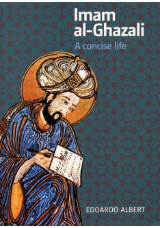 Imam Al-Ghazali: A Concise Life