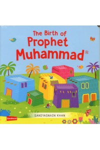 THE BIRTH OF PROPHET MUHAMMAD (saw) BOARD BOOK