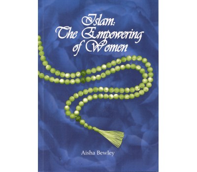 Islam: The Empowering of Women