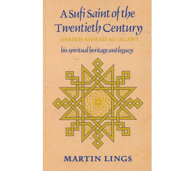 A Sufi Saint of the Twentieth Century