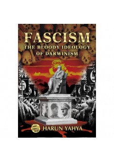 FASCISM THE BLOODY IDEOLOGY OF DARWINISM