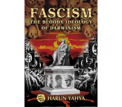 FASCISM THE BLOODY IDEOLOGY OF DARWINISM