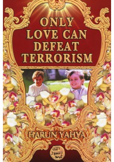 Only Love Can Defeat Terrorism