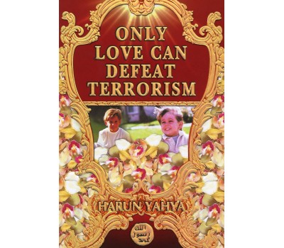 Only Love Can Defeat Terrorism