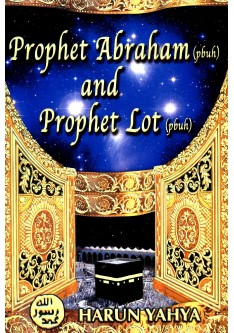 Prophet Abraham (pbuh) And Prophet Lot (pbuh)