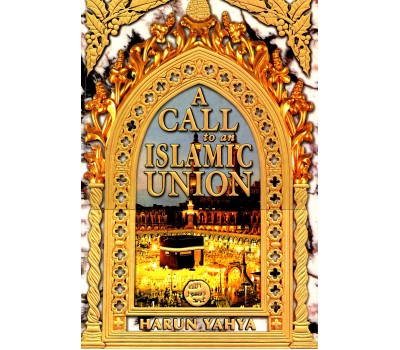 A CALL to an ISLAMIC UNION