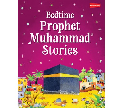 Bedtime Prophet Muhammad Stories