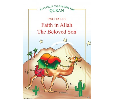 Faith in Allah, The Beloved Son