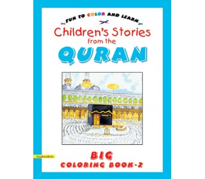 Stories from the Quran Big Colouring Book Vol.2