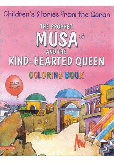 The Prophet Musa and the Hearted Queen (Colouring Book)