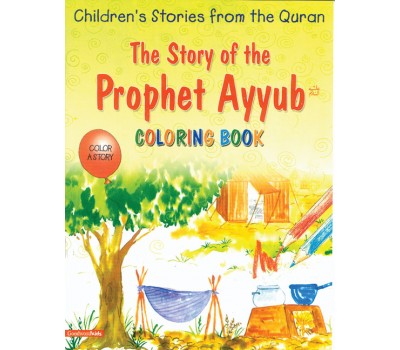 The Story of the Prophet Ayyub (Colouring Book)