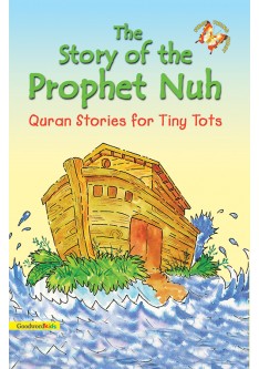 The Story of the Prophet Nuh (PB)