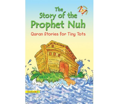 The Story of the Prophet Nuh (PB)
